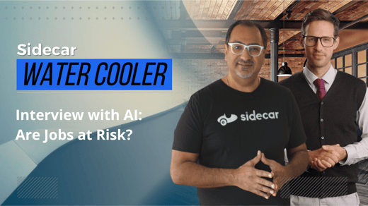 Sidecar Water Cooler: Is AI Putting Our Jobs at Risk?